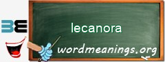 WordMeaning blackboard for lecanora